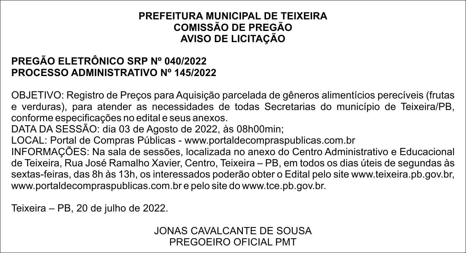 PREFEITURA MUNICIPAL DE TEIXEIRA – AVISO DE LICITAÇÃO  – PREGÃO ELETRÔNICO SRP Nº 040/2022