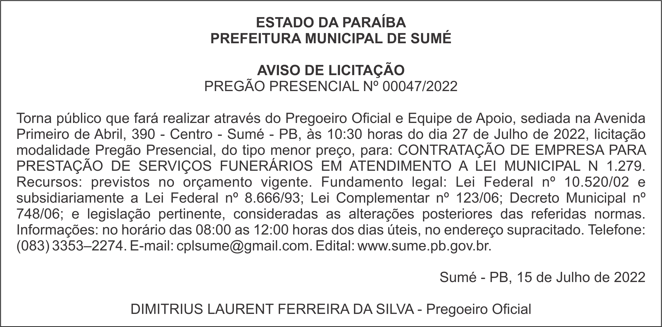 PREFEITURA MUNICIPAL DE SUMÉ – AVISO DE LICITAÇÃO – PREGÃO PRESENCIAL Nº 00047/2022