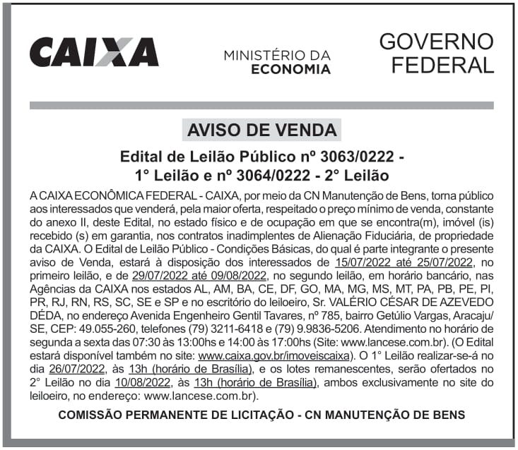 CAIXA ECONÔMICA FEDERAL – DF – BRASILIA – AVISO DE VENDA – Edital de Leilão Público nº 3063/0222- 1° LEILÃO e nº 3064/0222- 2° LEILÃO