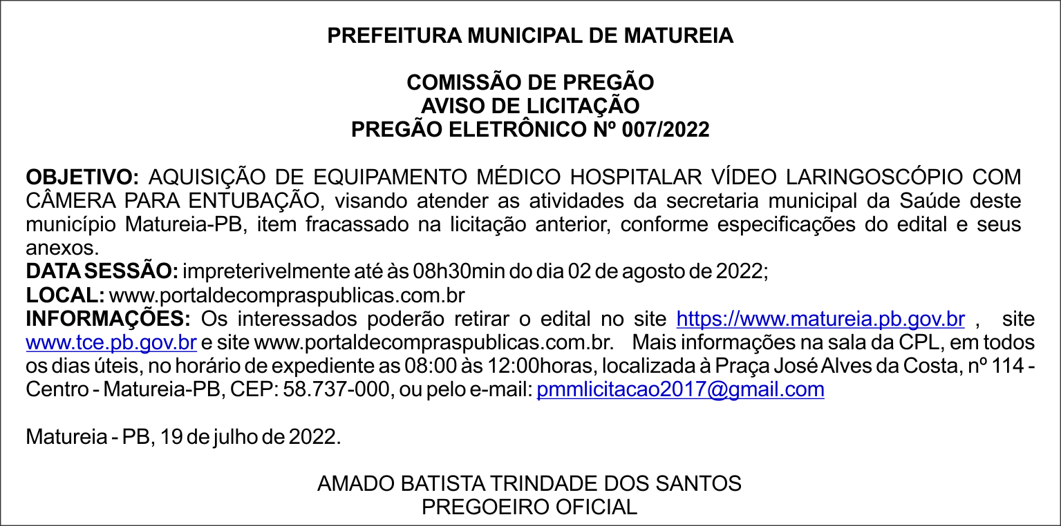 PREFEITURA MUNICIPAL DE MATUREIA – AVISO DE LICITAÇÃO – PREGÃO ELETRÔNICO Nº 007/2022