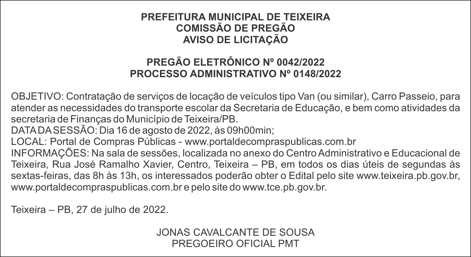 PREFEITURA MUNICIPAL DE TEIXEIRA – AVISO DE LICITAÇÃO – PREGÃO ELETRÔNICO Nº 0042/2022