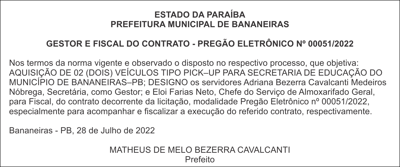 PREFEITURA MUNICIPAL DE BANANEIRAS – GESTOR E FISCAL DO CONTRATO – PREGÃO ELETRÔNICO Nº 00051/2022