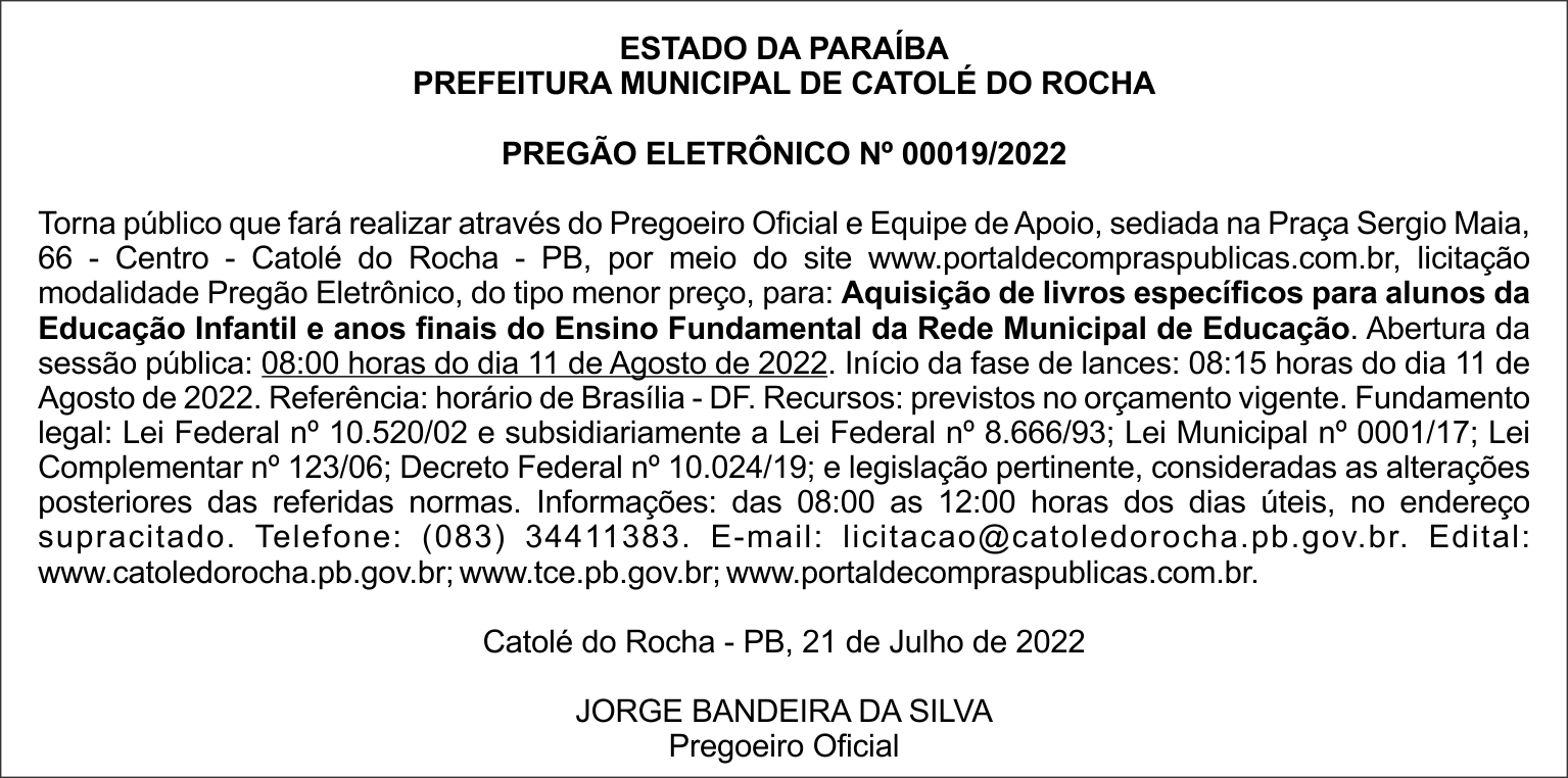 PREFEITURA MUNICIPAL DE CATOLÉ D ROCHA – PREGÃO ELETRÔNICO Nº 00019/2022
