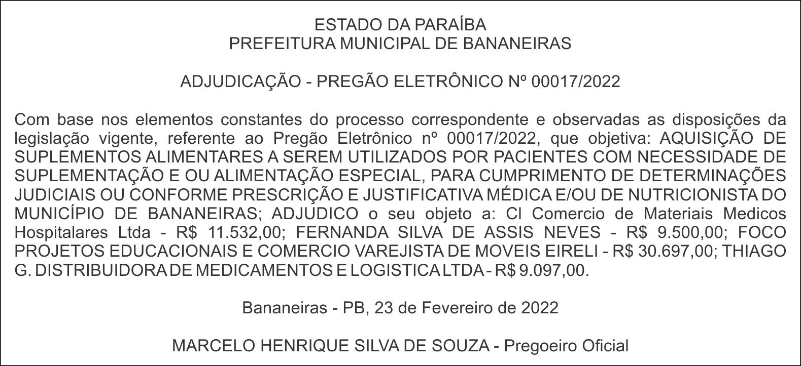 PREFEITURA MUNICIPAL DE BANANEIRAS – ADJUDICAÇÃO – PREGÃO ELETRÔNICO Nº 00017/2022