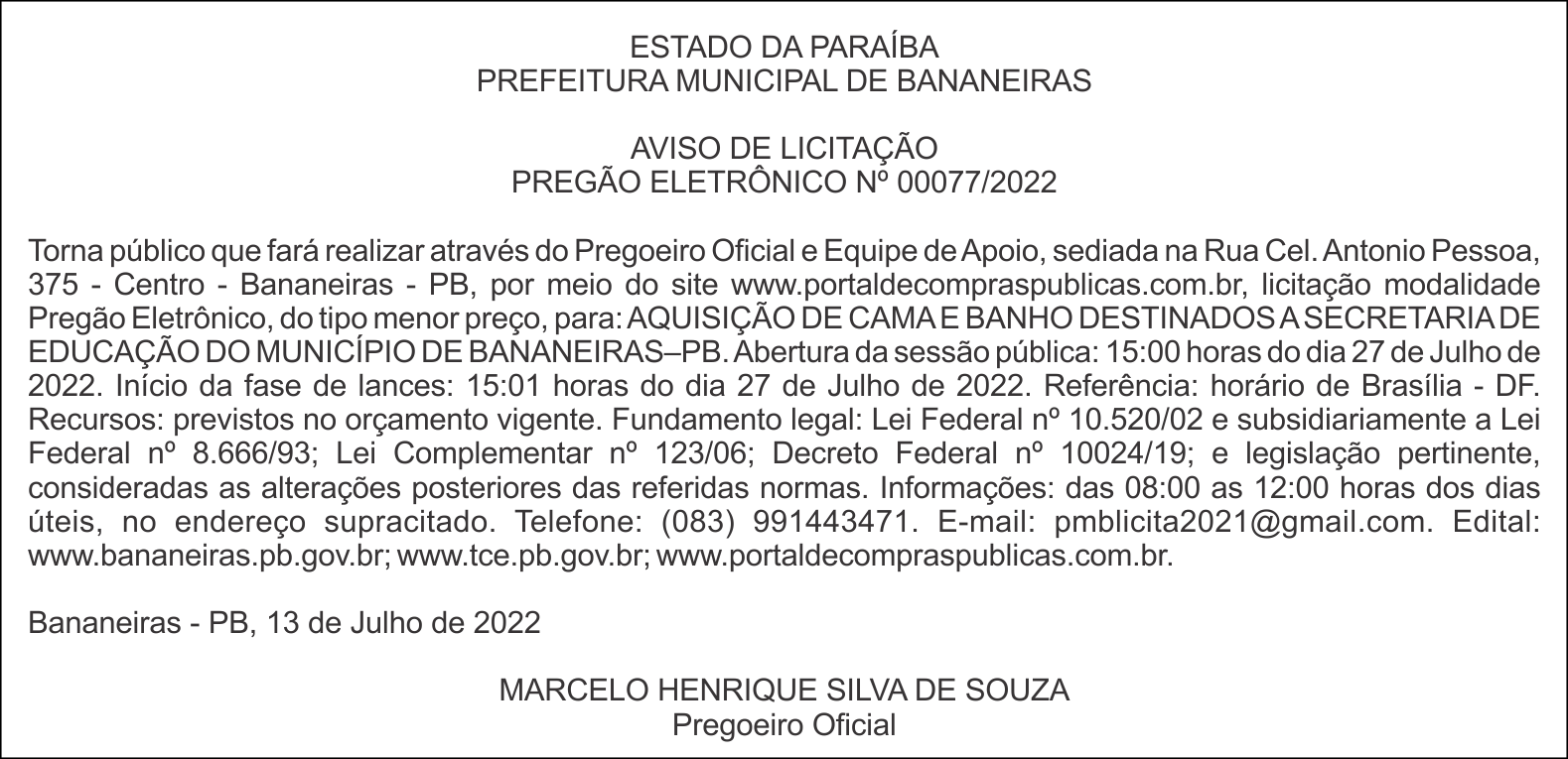 PREFEITURA MUNICIPAL DE BANANEIRAS – AVISO DE LICITAÇÃO – PREGÃO ELETRÔNICO Nº 00077/2022