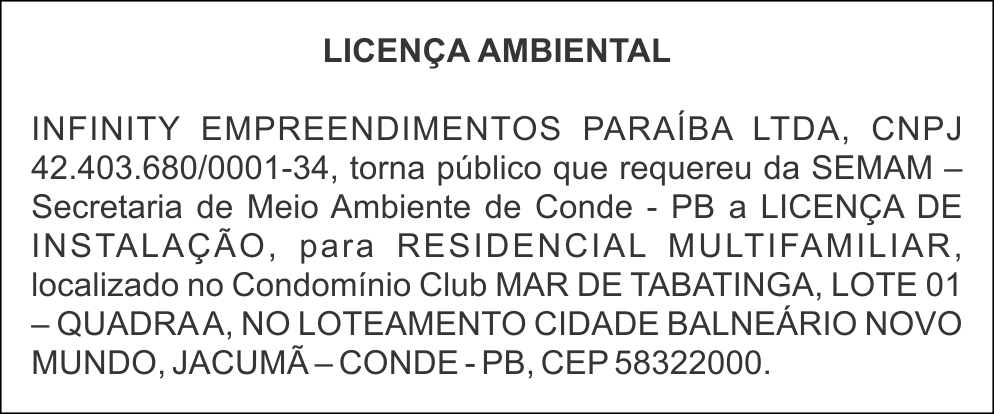 INFINITY EMPREENDIMENTOS PARAÍBA LTDA – LICENÇA AMBIENTAL