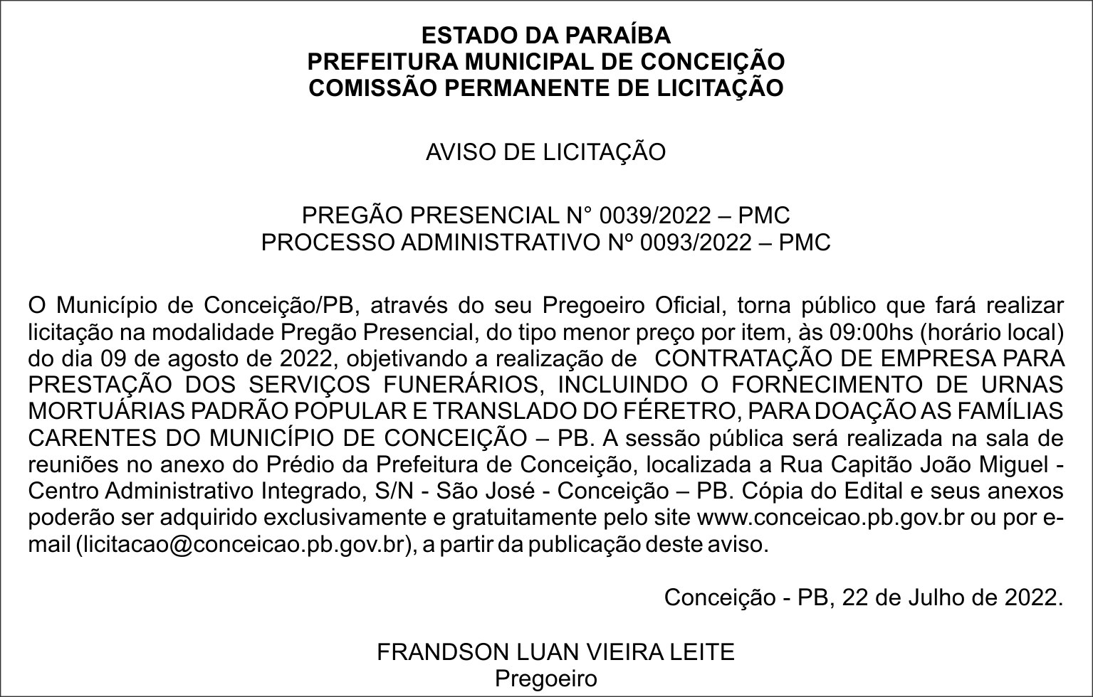 PREFEITURA MUNICIPAL DE CONCEIÇÃO – AVISO DE LICITAÇÃO – PREGÃO PRESENCIAL N° 0039/2022