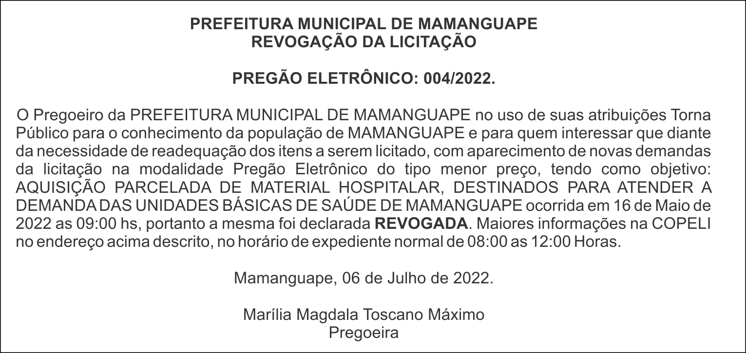 PREFEITURA MUNICIPAL DE MAMANGUAPE – REVOGAÇÃO DA LICITAÇÃO – PREGÃO ELETRÔNICO: 004/2022.