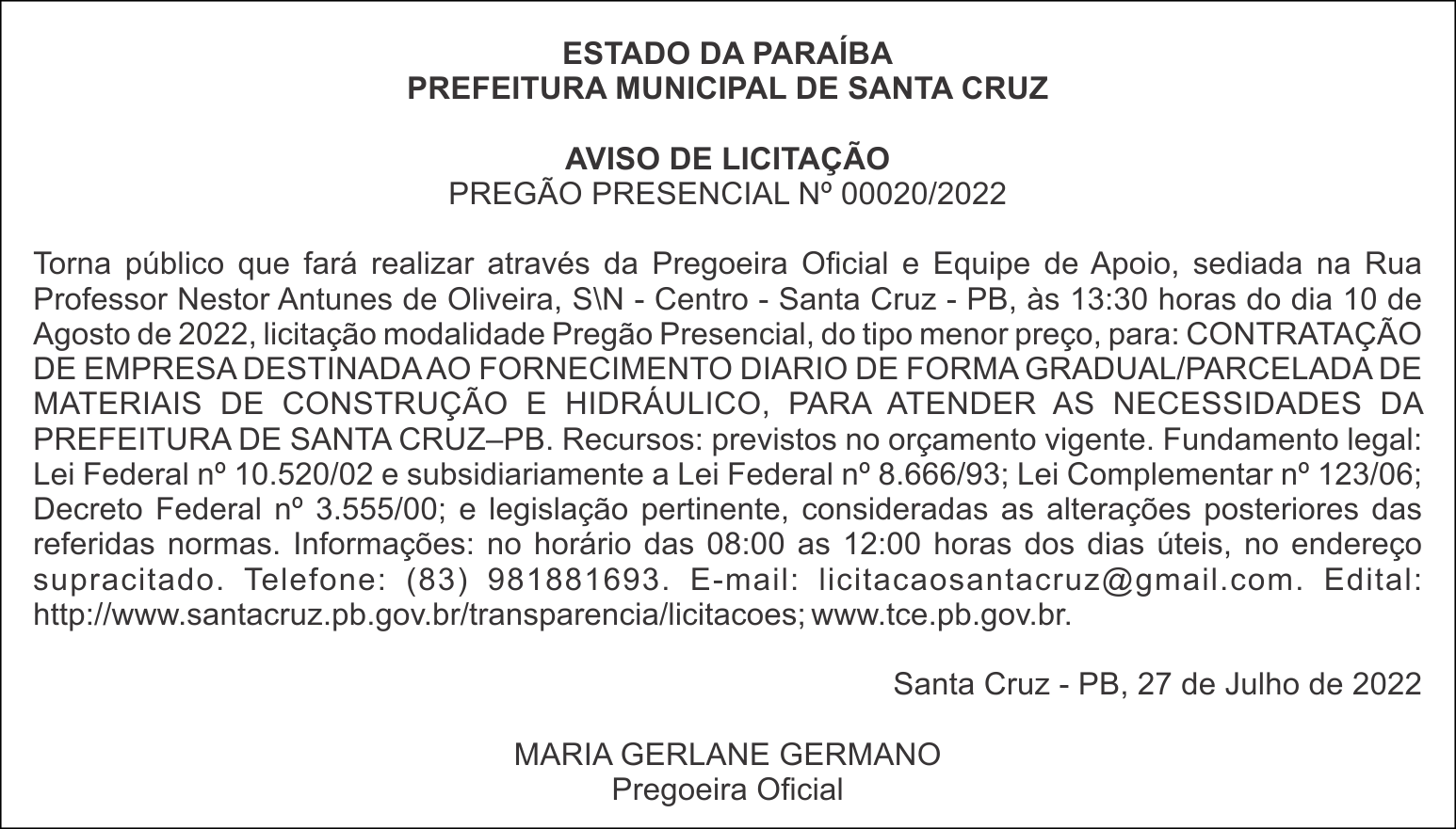 PREFEITURA MUNICIPAL DE SANTA CRUZ – AVISO DE LICITAÇÃO – PREGÃO PRESENCIAL Nº 00020/2022