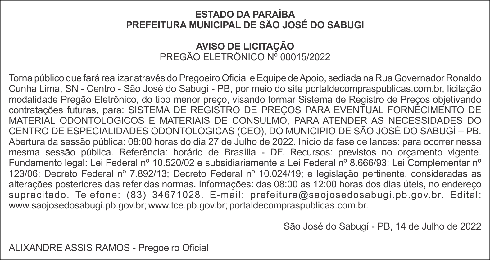 PREFEITURA MUNICIPAL DE SÃO JOSÉ DO SABUGI – AVISO DE LICITAÇÃO – PREGÃO ELETRÔNICO Nº 00015/2022