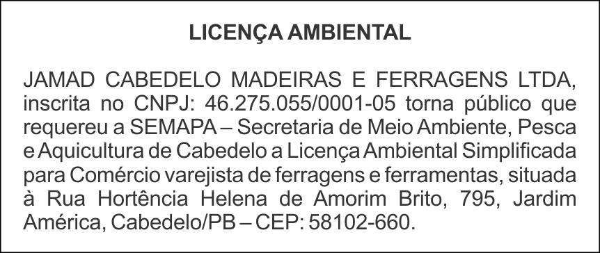 JAMAD CABEDELO MADEIRAS E FERRAGENS LTDA – LICENÇA AMBIENTAL