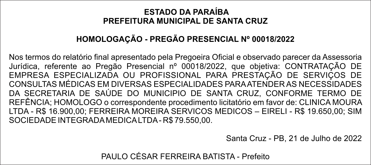 PREFEITURA MUNICIPAL DE SANTA CRUZ – HOMOLOGAÇÃO – PREGÃO PRESENCIAL Nº 00018/2022