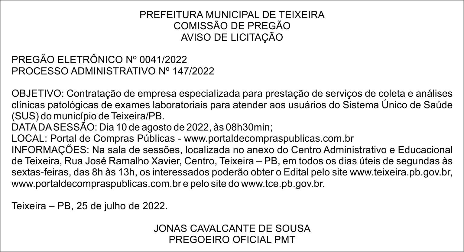 PREFEITURA MUNICIPAL DE TEIXEIRA – AVISO DE LICITAÇÃO – PREGÃO ELETRÔNICO Nº 0041/2022