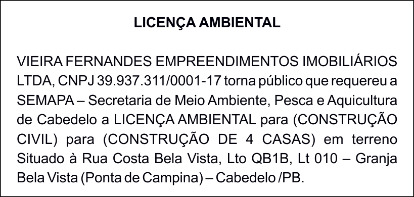 VIEIRA FERNANDES EMPREENDIMENTOS IMOBILIÁRIOS LTDA – LICENÇA AMBIENTAL