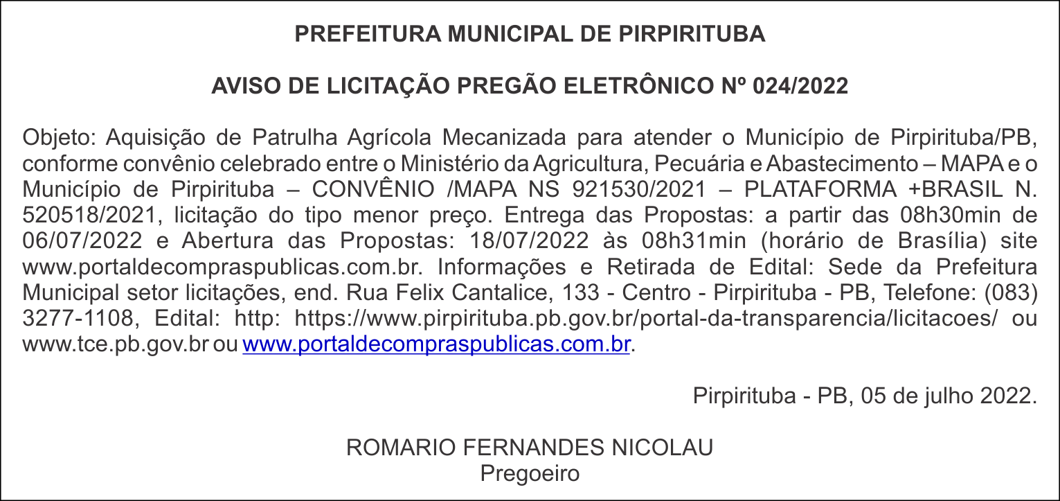 PREFEITURA MUNICIPAL DE PIRPIRITUBA – AVISO DE LICITAÇÃO – PREGÃO ELETRÔNICO Nº 024/2022