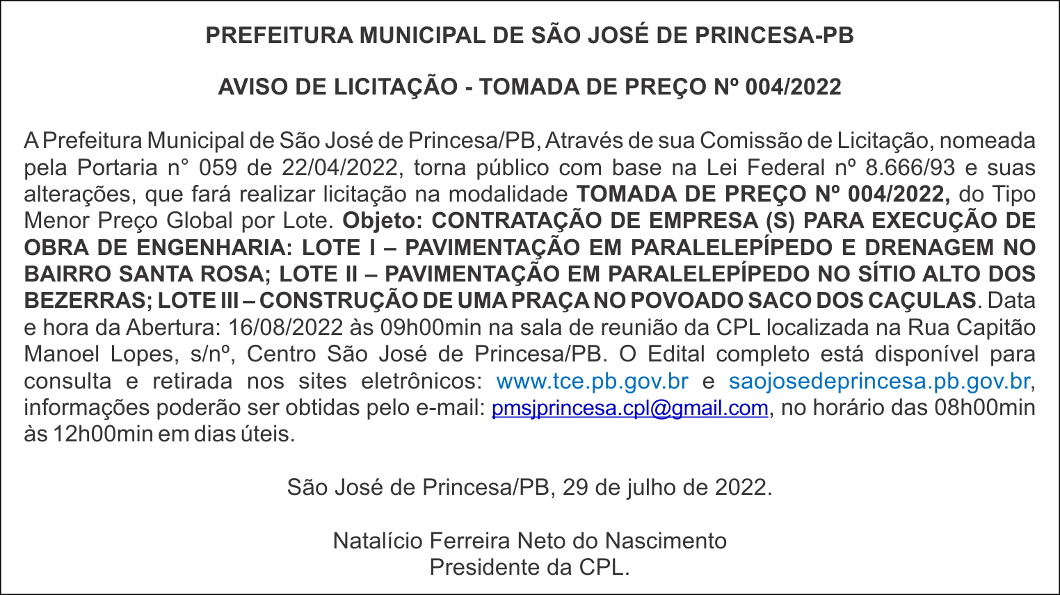 PREFEITURA MUNICIPAL DE SÃO JOSÉ DE PRINCESA-PB – AVISO DE LICITAÇÃO – TOMADA DE PREÇO No 004/2022