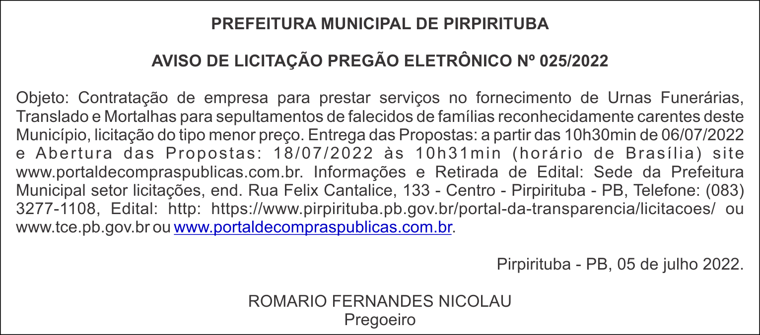 PREFEITURA MUNICIPAL DE PIRPIRITUBA – AVISO DE LICITAÇÃO – PREGÃO ELETRÔNICO Nº 025/2022