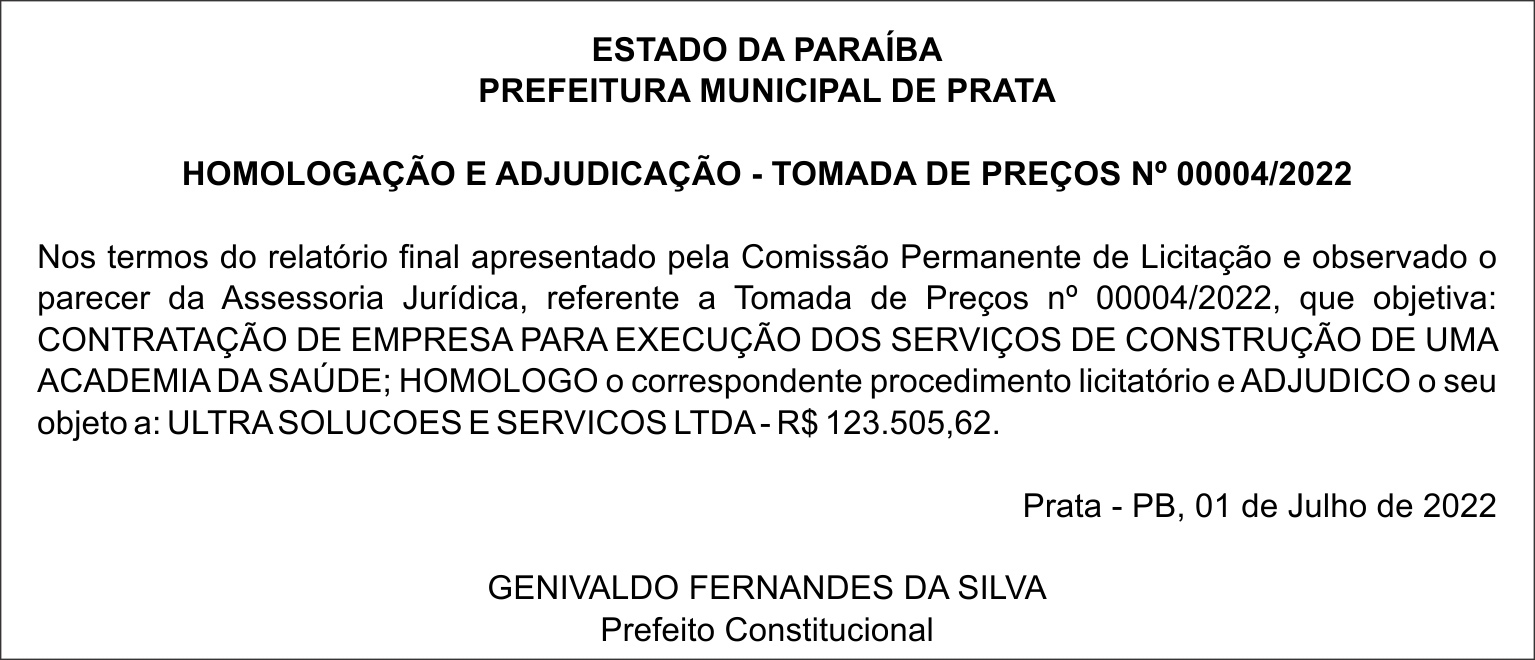 PREFEITURA MUNICIPAL DE PRATA – HOMOLOGAÇÃO E ADJUDICAÇÃO – TOMADA DE PREÇOS Nº 00004/2022