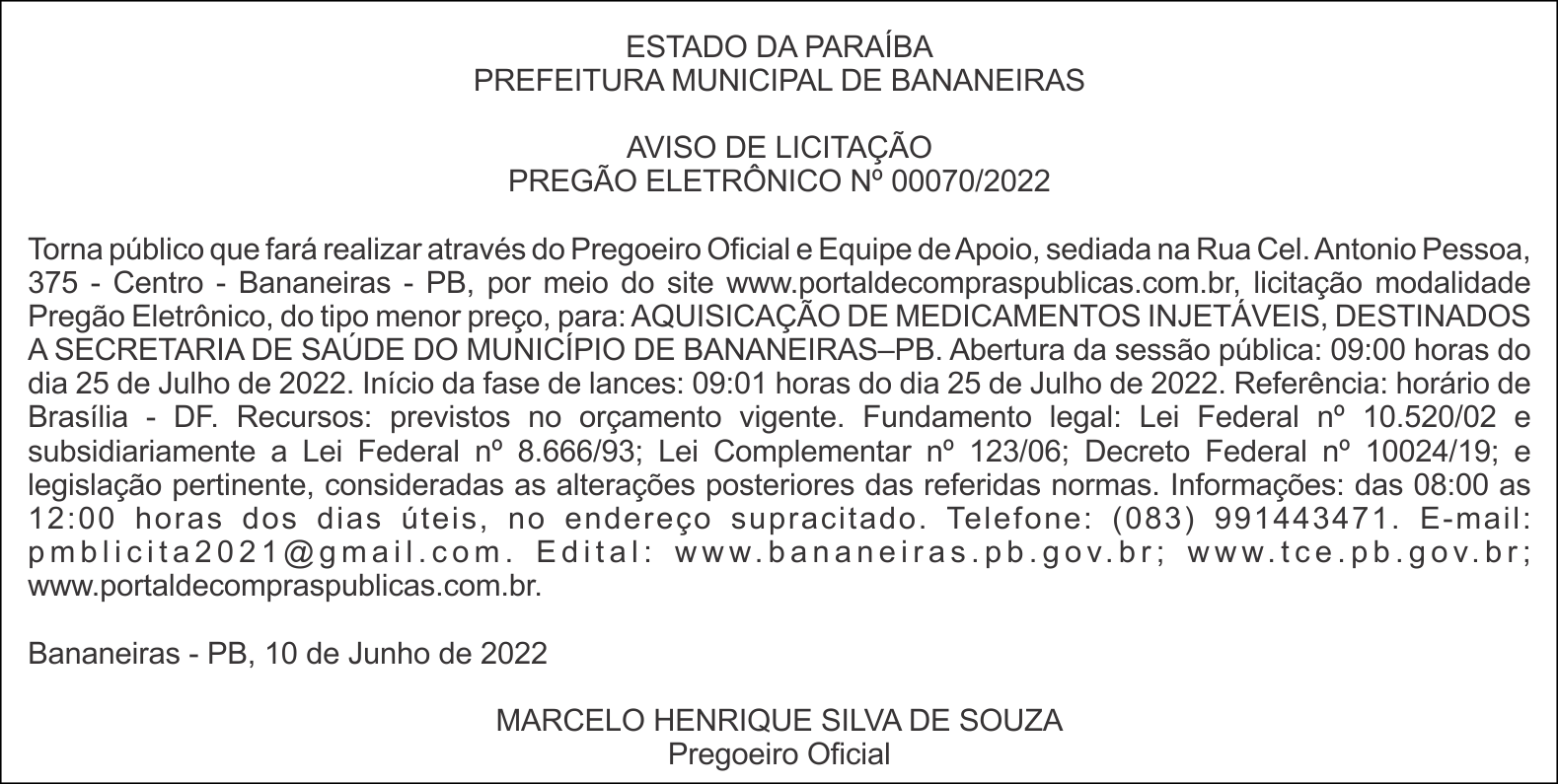 PREFEITURA MUNICIPAL DE BANANEIRAS – AVISO DE LICITAÇÃO – PREGÃO ELETRÔNICO Nº 00070/2022