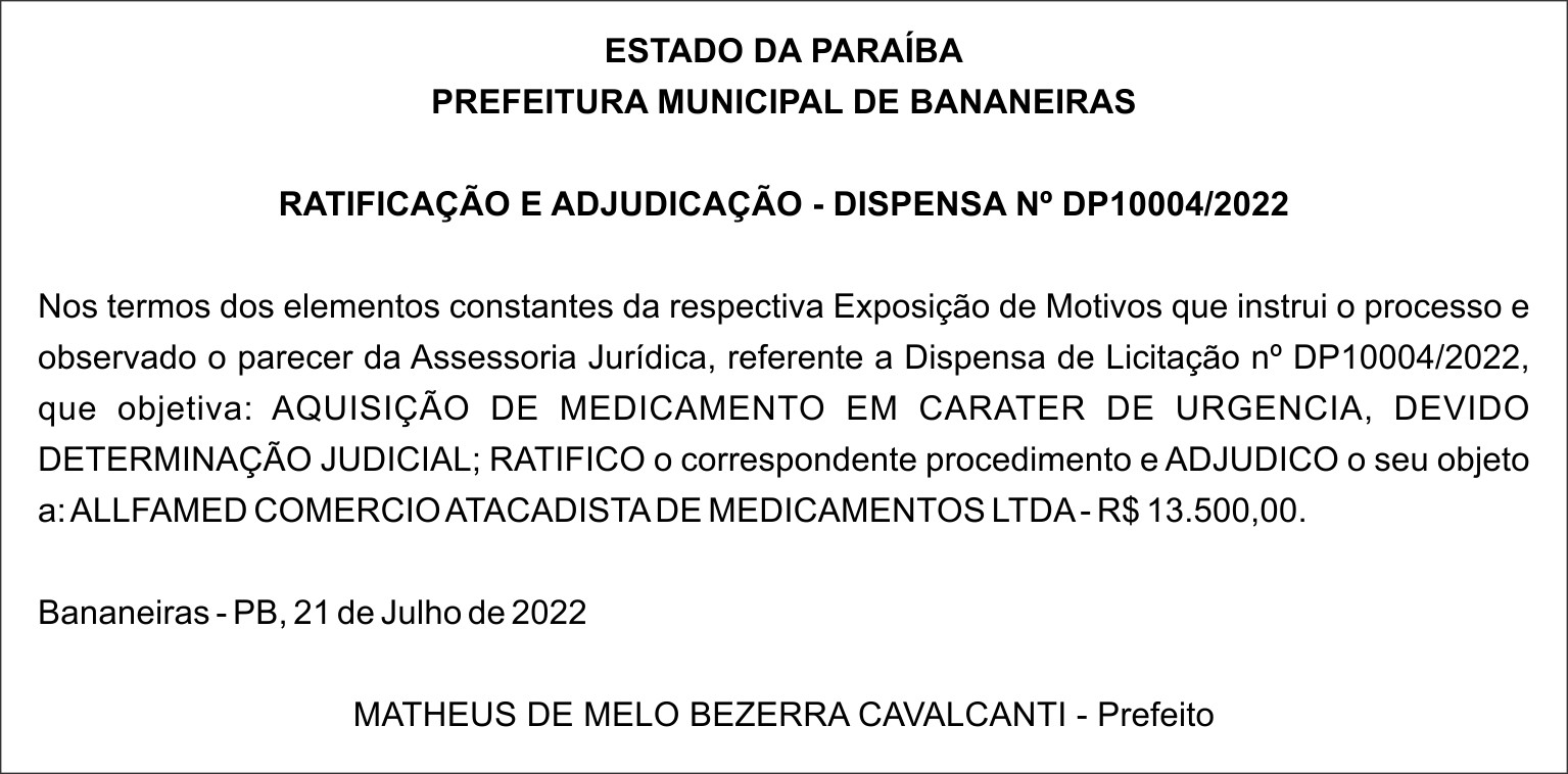 PREFEITURA MUNICIPAL DE BANANEIRAS – RATIFICAÇÃO E ADJUDICAÇÃO – DISPENSA Nº DP10004/2022
