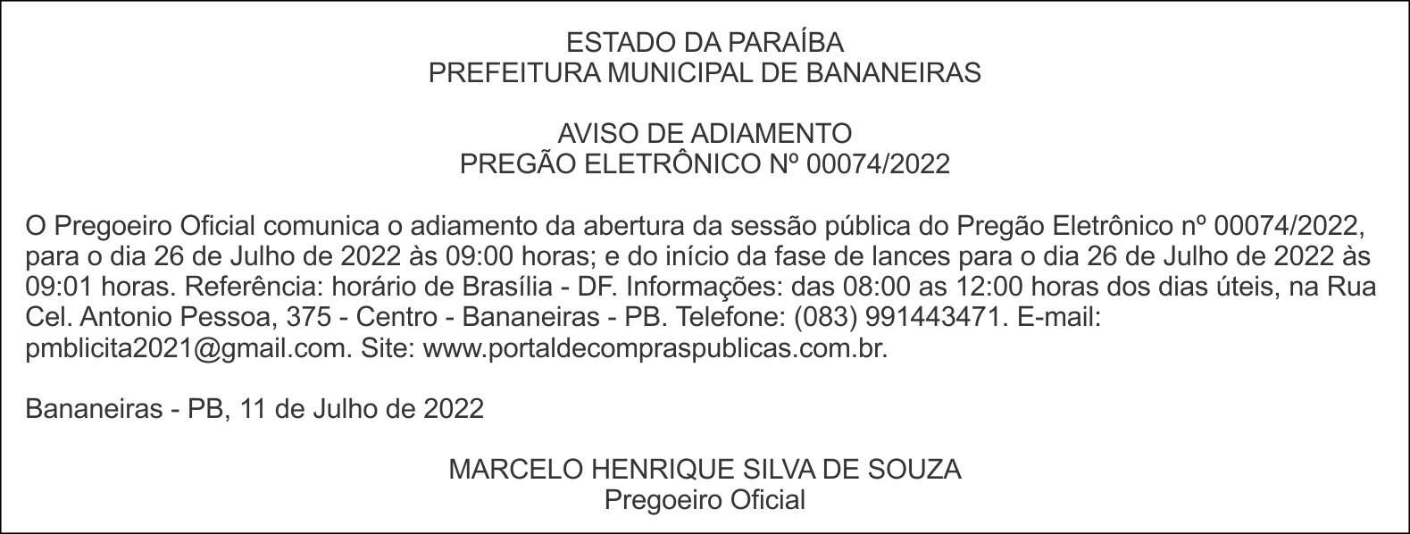 PREFEITURA MUNICIPAL DE BANANEIRAS – AVISO DE ADIAMENTO – PREGÃO ELETRÔNICO Nº 00074/2022