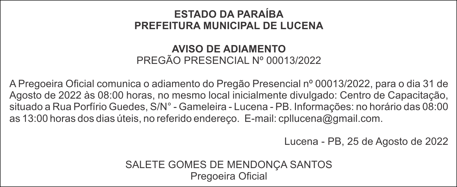 PREFEITURA MUNICIPAL DE LUCENA – AVISO DE ADIAMENTO – PREGÃO PRESENCIAL Nº 00013/2022