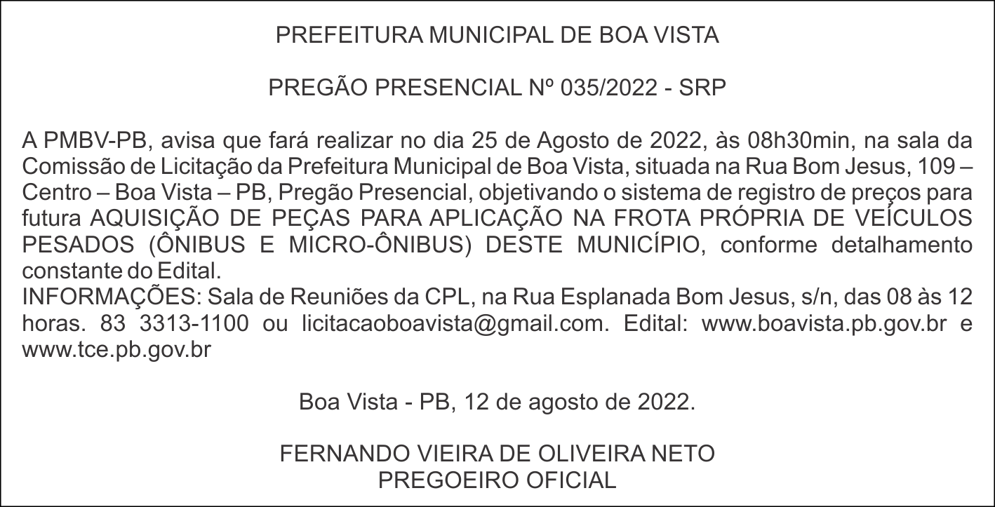 PREFEITURA MUNICIPAL DE BOA VISTA – PREGÃO PRESENCIAL Nº 035/2022 – SRP