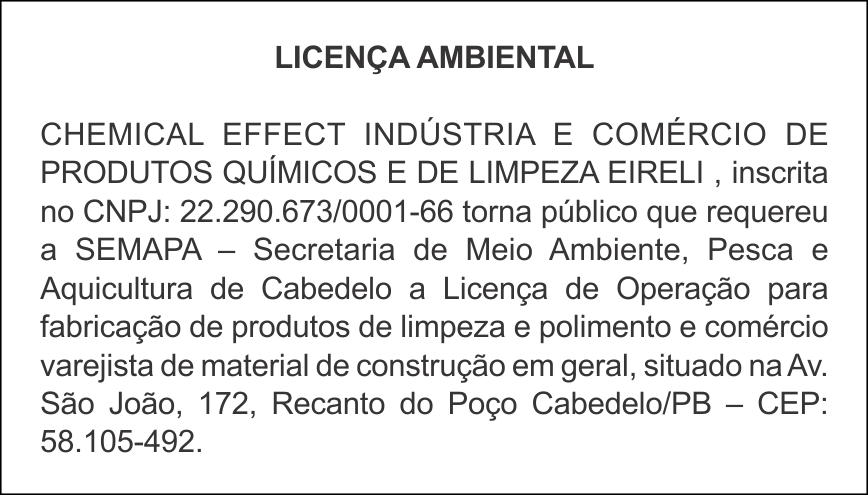 CHEMICAL EFFECT INDÚSTRIA E COMÉRCIO DE PRODUTOS QUIMICOS E DE LIMPEZA EIRELI – LICENÇA AMBIENTAL
