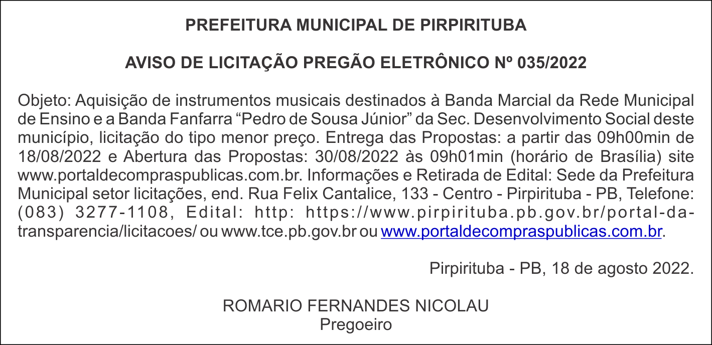PREFEITURA MUNICIPAL DE PIRPIRITUBA – AVISO DE LICITAÇÃO – PREGÃO ELETRÔNICO Nº 035/2022