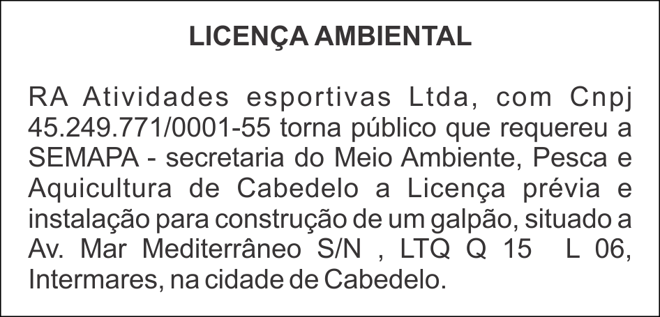 RA Atividades Esportivas Ltda – Licença Ambiental