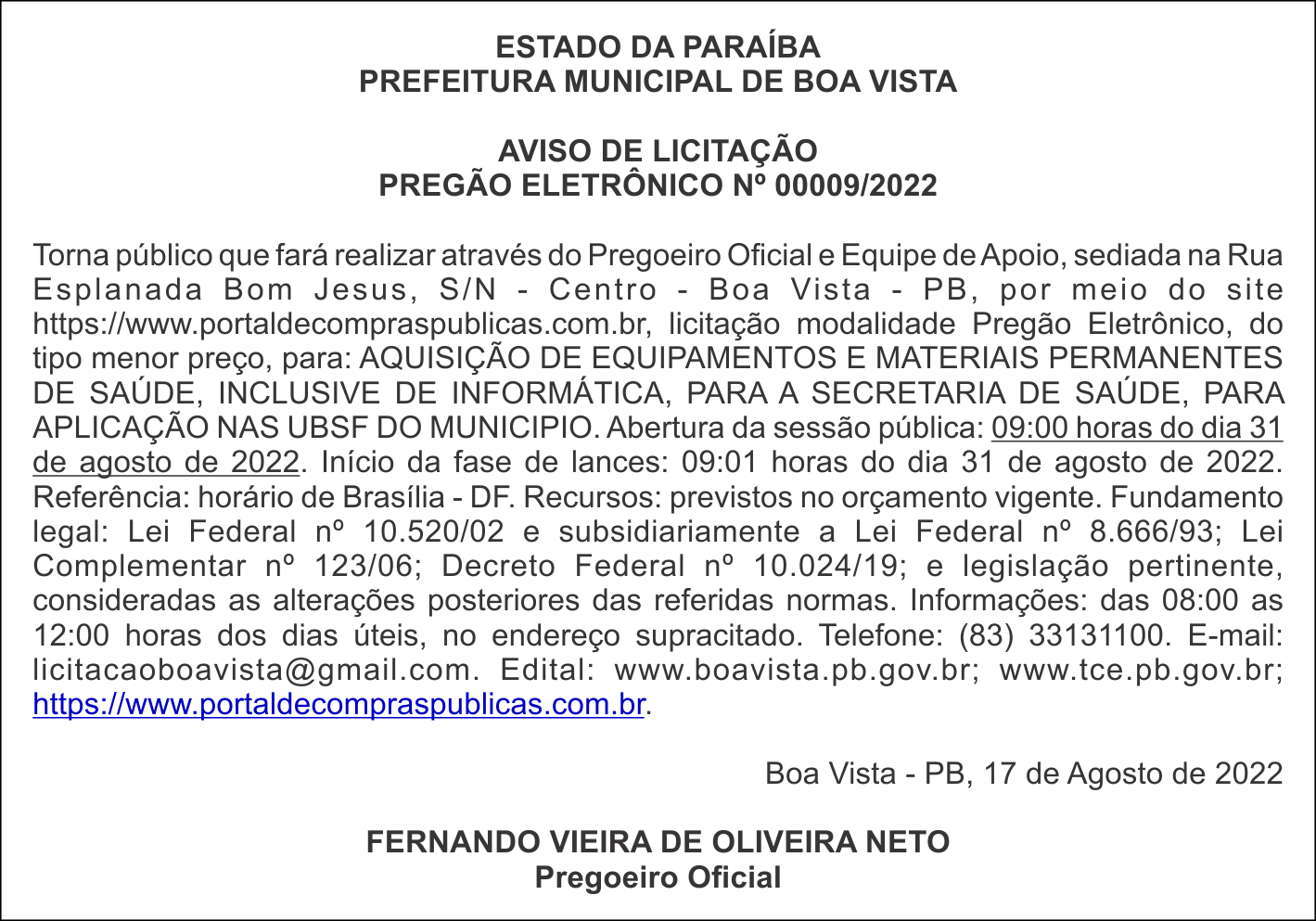 PREFEITURA MUNICIPAL DE BOA VISTA – AVISO DE LICITAÇÃO – PREGÃO ELETRÔNICO Nº 00009/2022