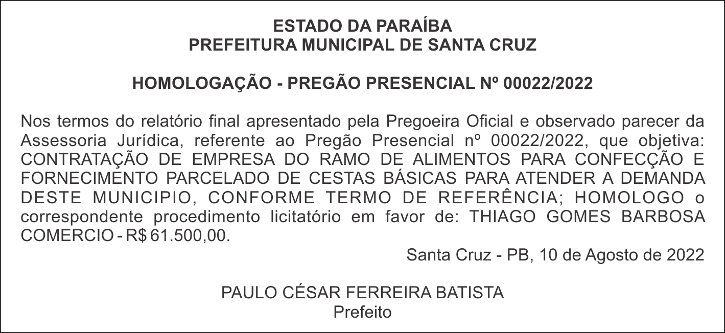 PREFEITURA MUNICIPAL DE SANTA CRUZ – HOMOLOGAÇÃO – PREGÃO PRESENCIAL Nº 00022/2022
