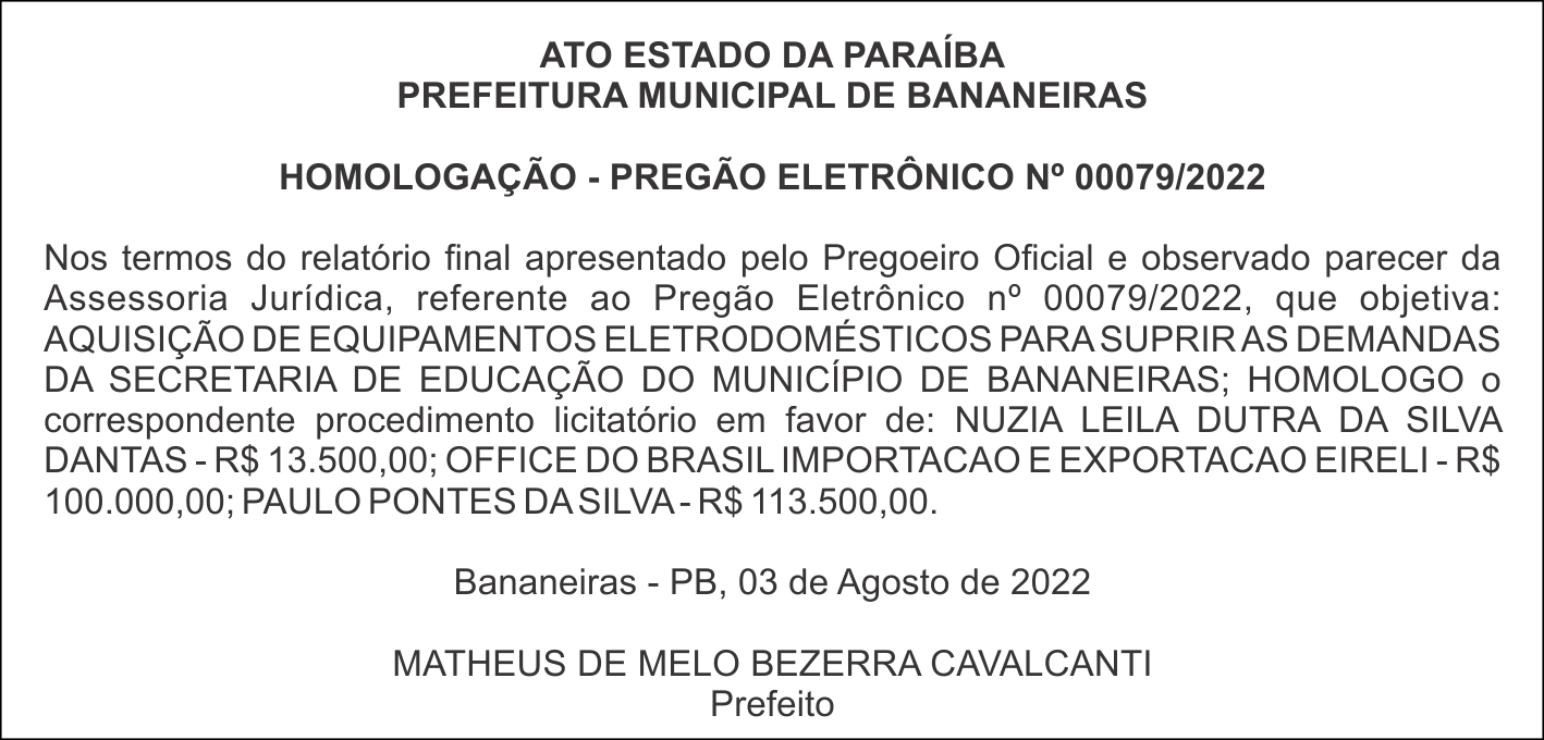 PREFEITURA MUNICIPAL DE BANANEIRAS – HOMOLOGAÇÃO – PREGÃO ELETRÔNICO No 00079/2022