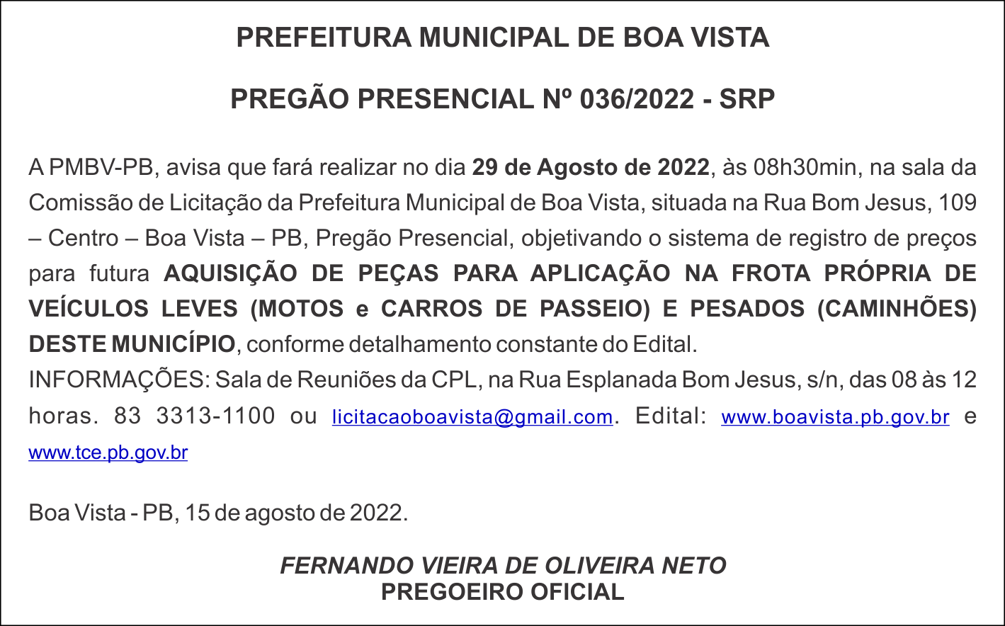 PREFEITURA MUNICIPAL DE BOA VISTA – PREGÃO PRESENCIAL Nº 036/2022 – SRP