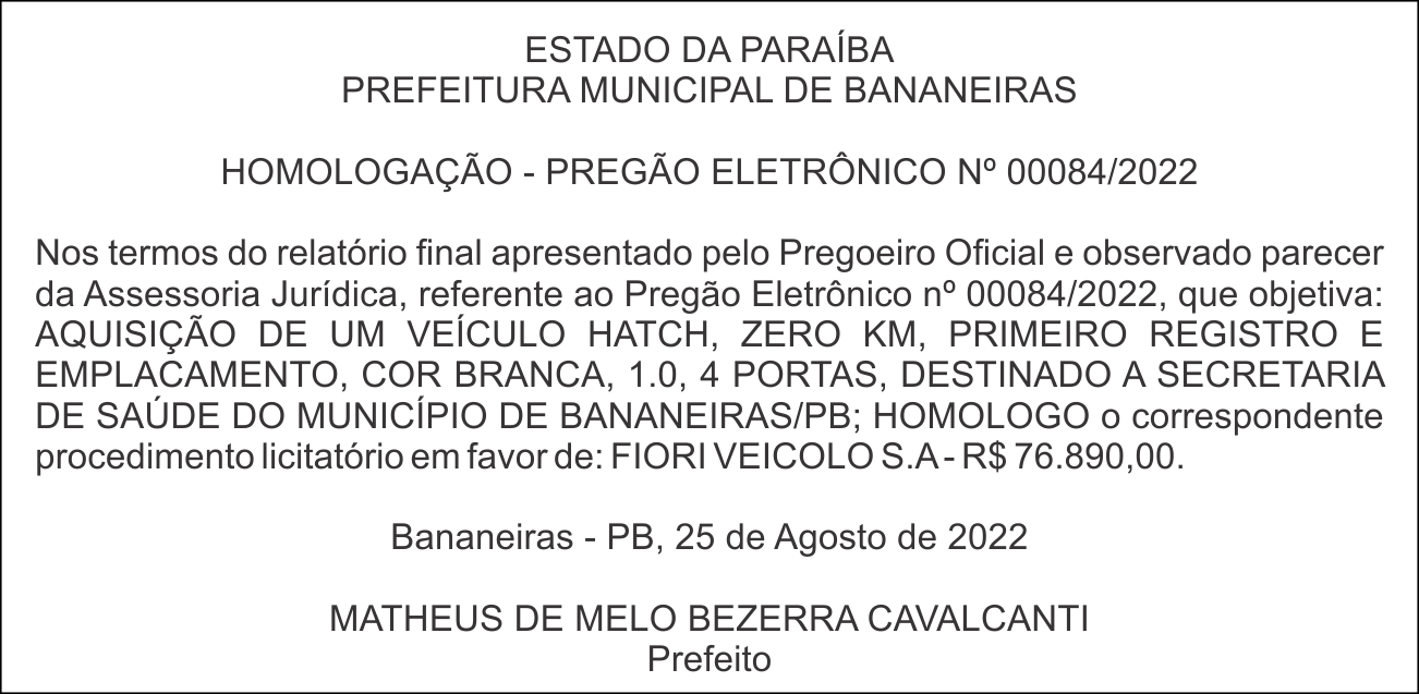 PREFEITURA MUNICIPAL DE BANANEIRAS – HOMOLOGAÇÃO – PREGÃO ELETRÔNICO N° 00084/2022