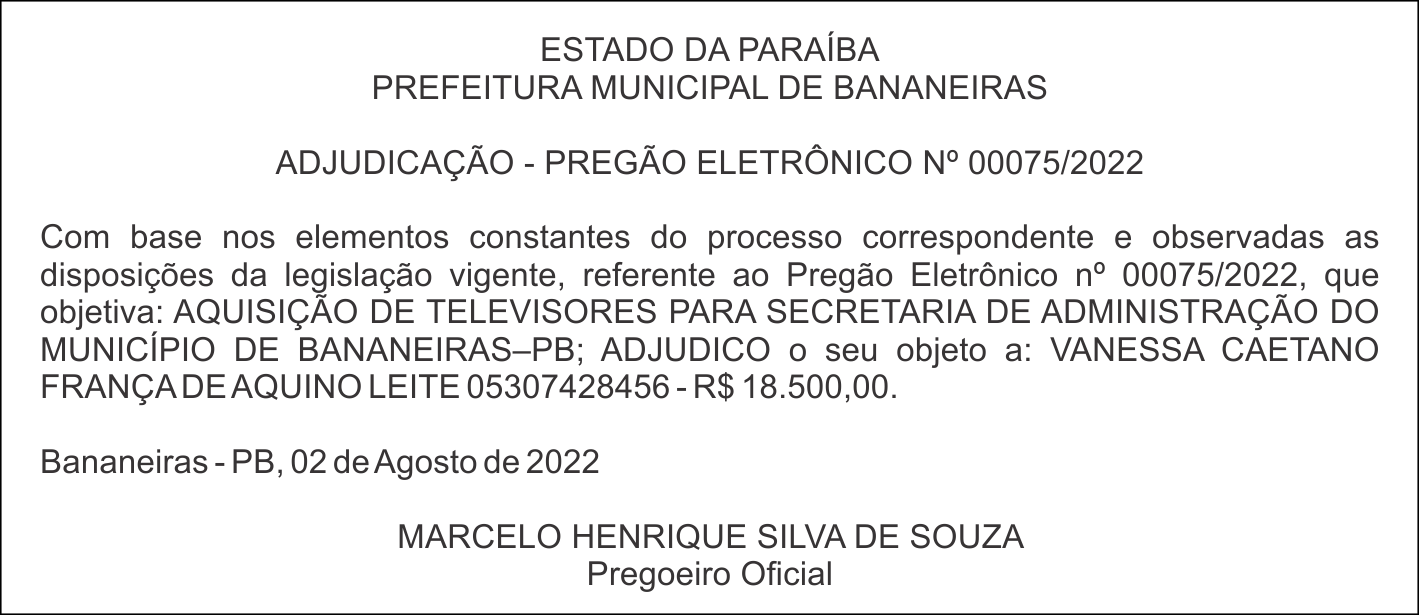 PREFEITURA MUNICIPAL DE BANANEIRAS – ADJUDICAÇÃO – PREGÃO ELETRÔNICO Nº 00075/2022