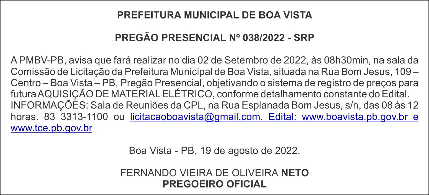 PREFEITURA MUNICIPAL DE BOA VISTA – PREGÃO PRESENCIAL Nº 038/2022 – SRP