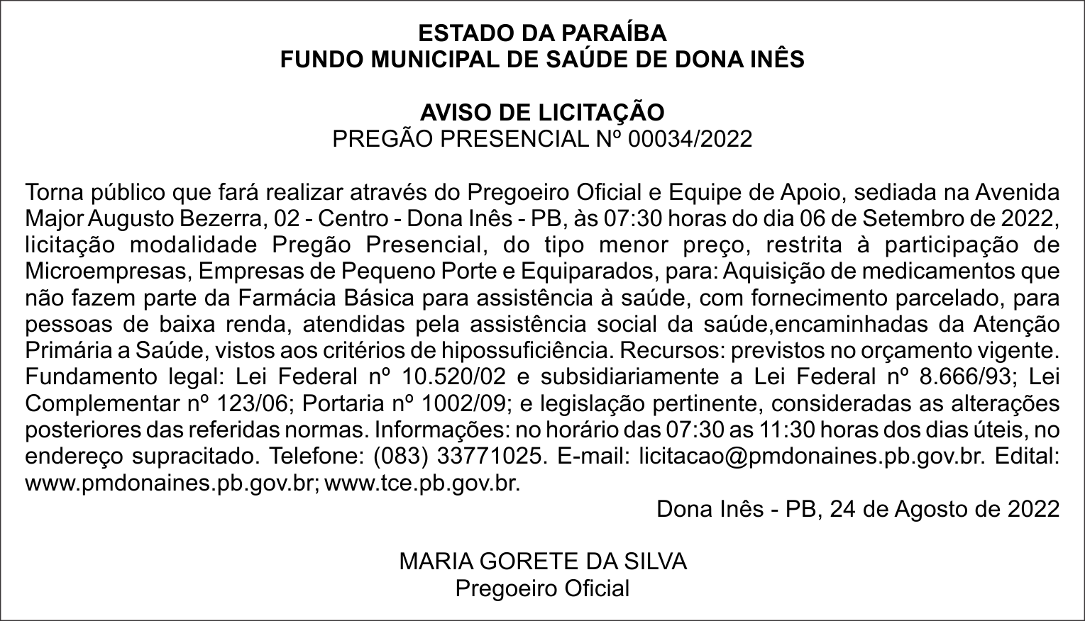 FUNDO MUNICIPAL DE SAÚDE DE DONA INÊS – AVISO DE LICITAÇÃO – PREGÃO PRESENCIAL Nº 00034/2022