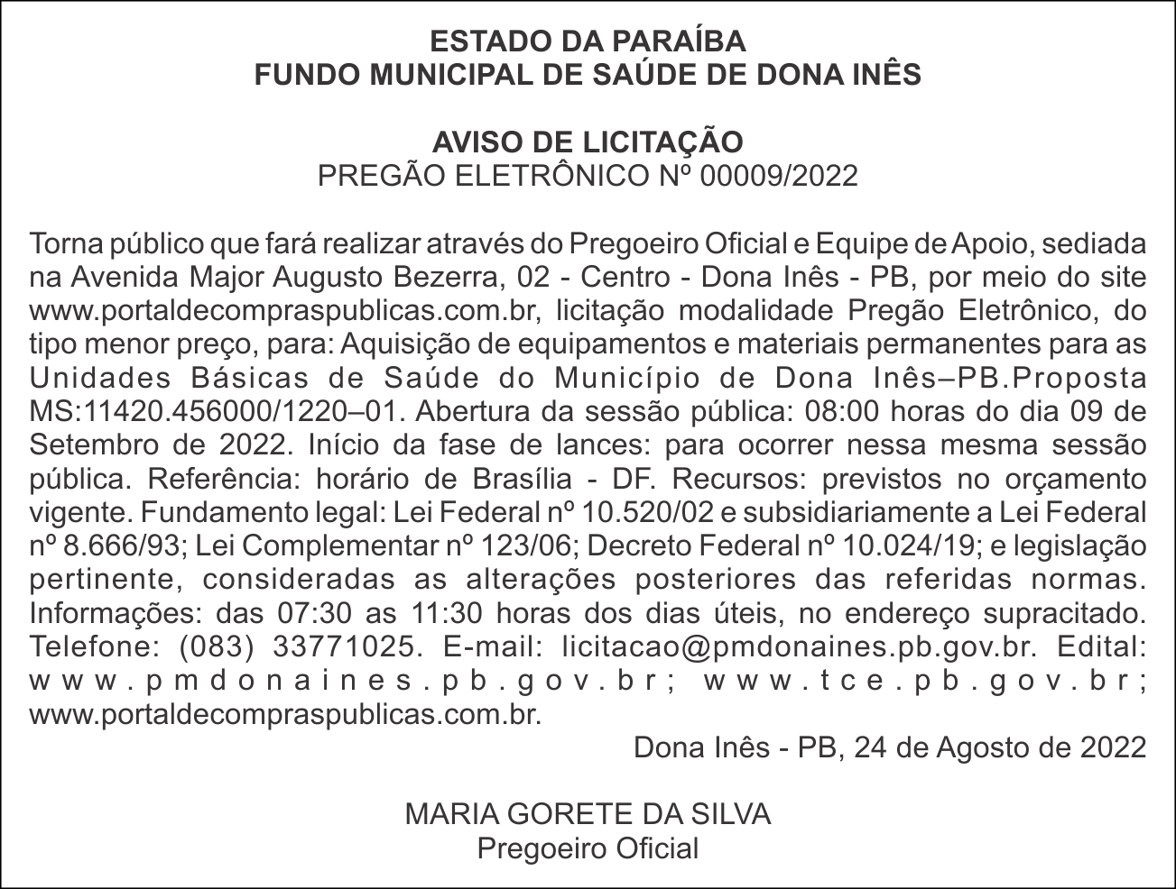 FUNDO MUNICIPAL DE SAÚDE DE DONA INÊS – AVISO DE LICITAÇÃO – PREGÃO ELETRÔNICO Nº 00009/2022