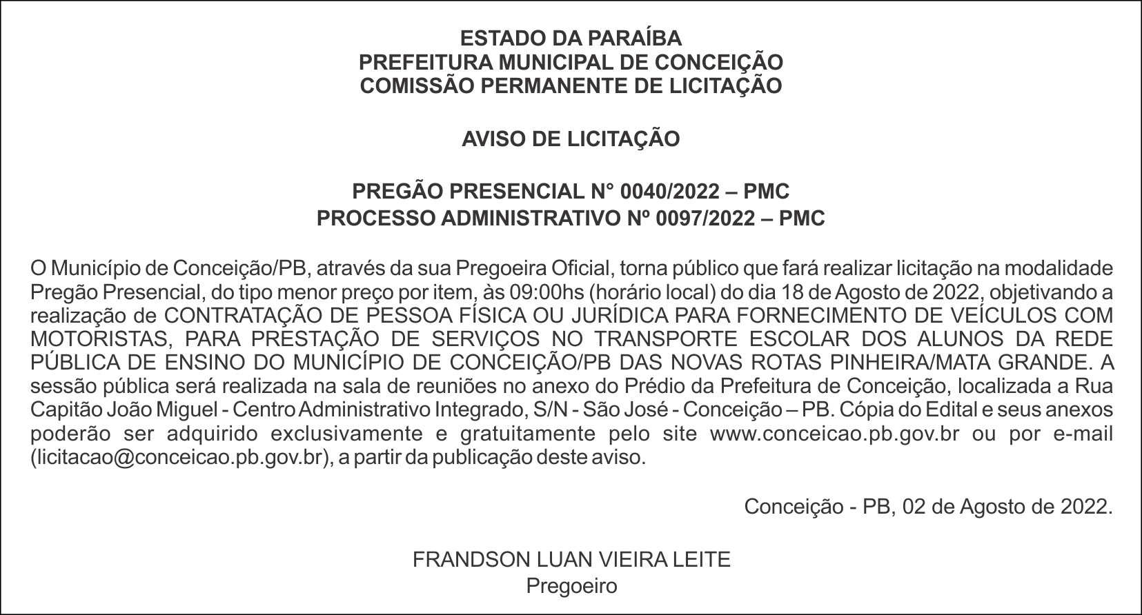 PREFEITURA MUNICIPAL DE CONCEIÇÃO – AVISO DE LICITAÇÃO – PREGÃO PRESENCIAL N° 0040/2022 – PMC