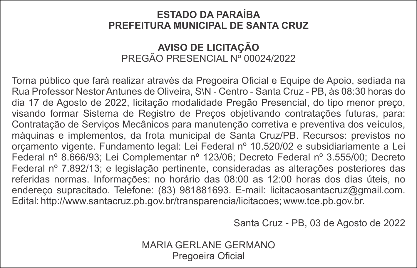 PREFEITURA MUNICIPAL DE SANTA CRUZ – AVISO DE LICITAÇÃO – PREGÃO PRESENCIAL Nº 00024/2022