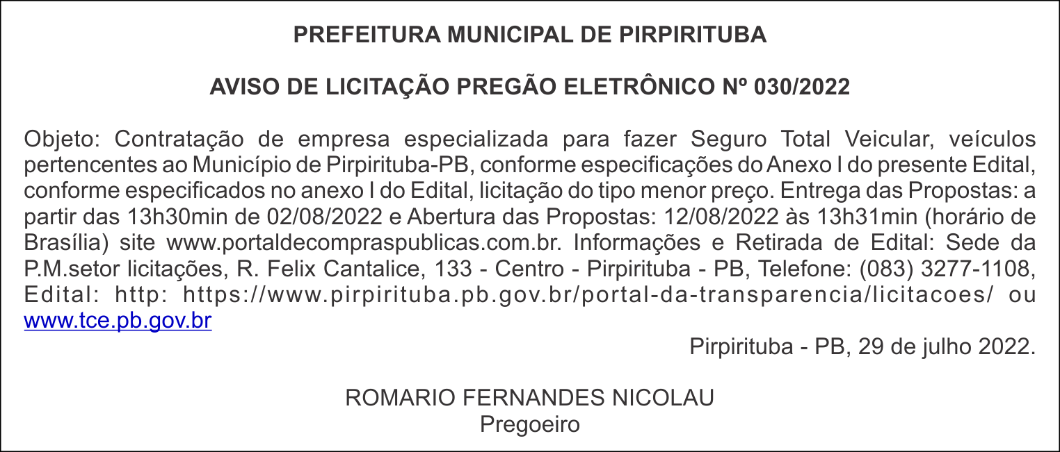 PREFEITURA MUNICIPAL DE PIRPIRITUBA – AVISO DE LICITAÇÃO – PREGÃO ELETRÔNICO Nº 030/2022