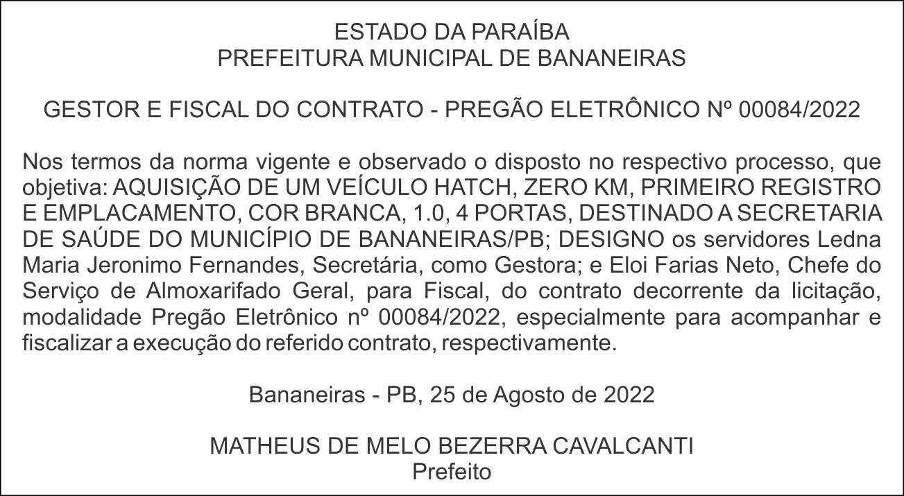PREFEITURA MUNICIPAL DE BANANEIRAS – GESTOR E FISCAL DO CONTRATO – PREGÃO ELETRÔNICO N° 00084/2022