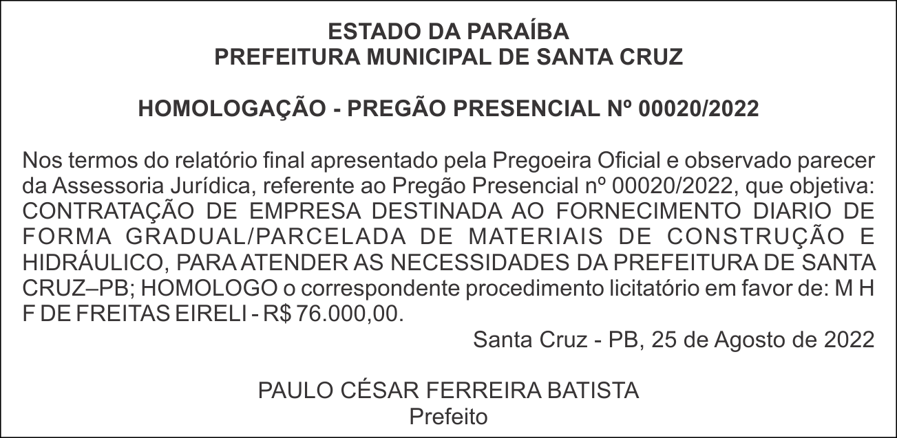 PREFEITURA MUNICIPAL DE SANTA CRUZ  – HOMOLOGAÇÃO – PREGÃO PRESENCIAL Nº 00020/2022