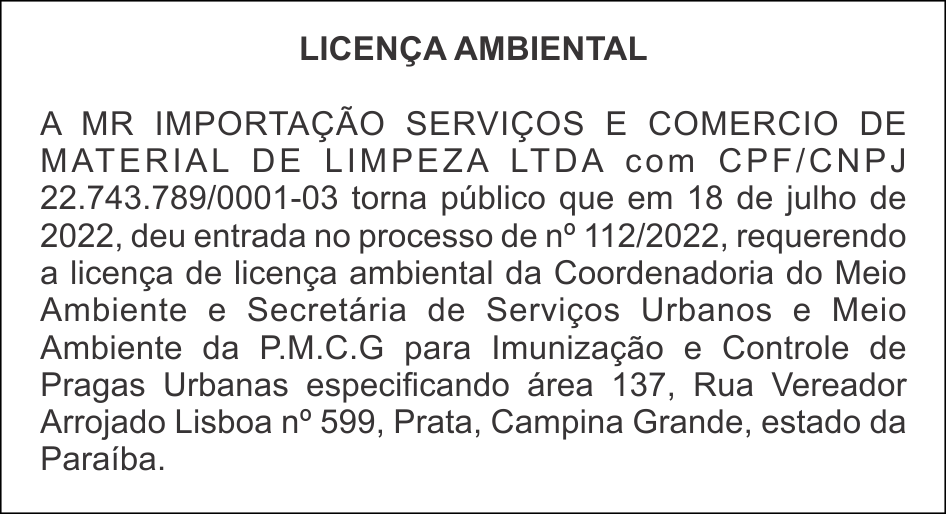 MR IMPORTAÇÃO SERVIÇOS E COMERCIO DE MATERIAL DE LIMPEZA LTDA – LICENÇA AMBIENTAL