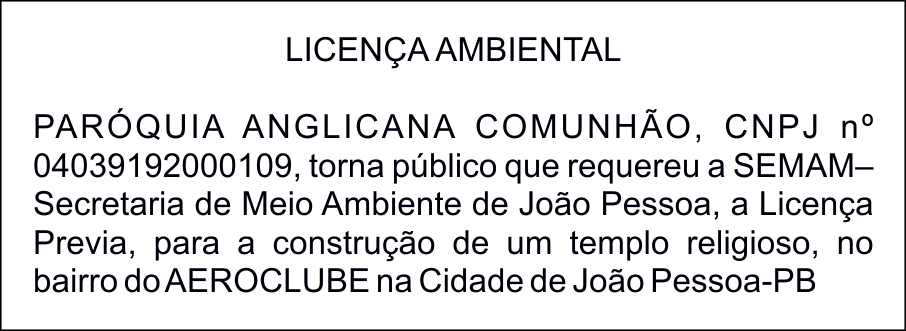 PARÓQUIA ANGLICANA COMUNHÃO – LICENÇA AMBIENTAL