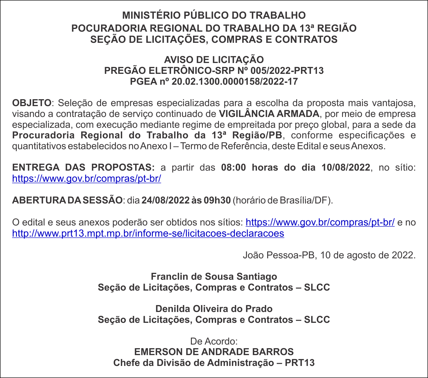 MPT – AVISO DE LICITAÇÃO – PREGÃO ELETRÔNICO-SRP Nº 005/2022-PRT13 – PGEA nº 20.02.1300.0000158/2022-17