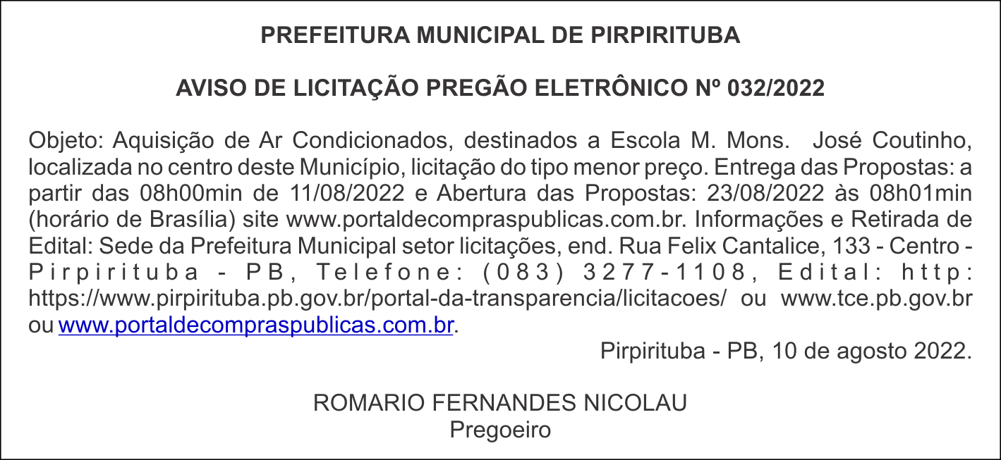 PREFEITURA MUNICIPAL DE PIRPIRITUBA  – AVISO DE LICITAÇÃO – PREGÃO ELETRÔNICO Nº 032/2022