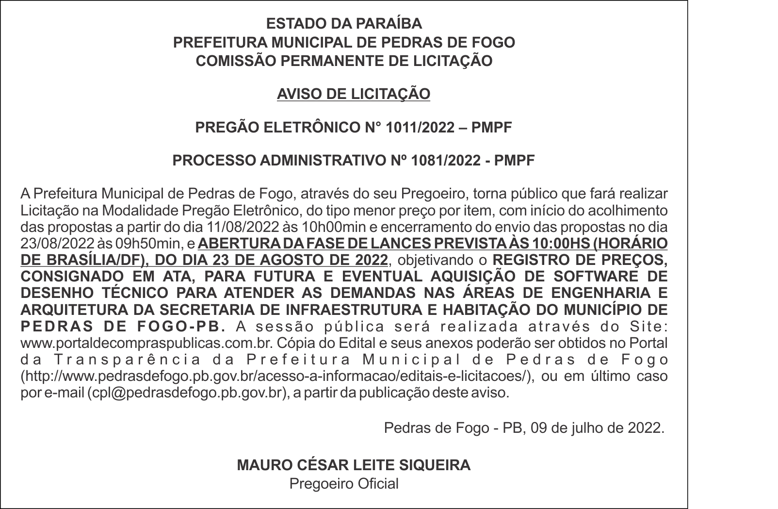 PREFEITURA MUNICIPAL DE PEDRAS DE FOGO – AVISO DE LICITAÇÃO – PREGÃO ELETRÔNICO N° 1011/2022 – PMPF