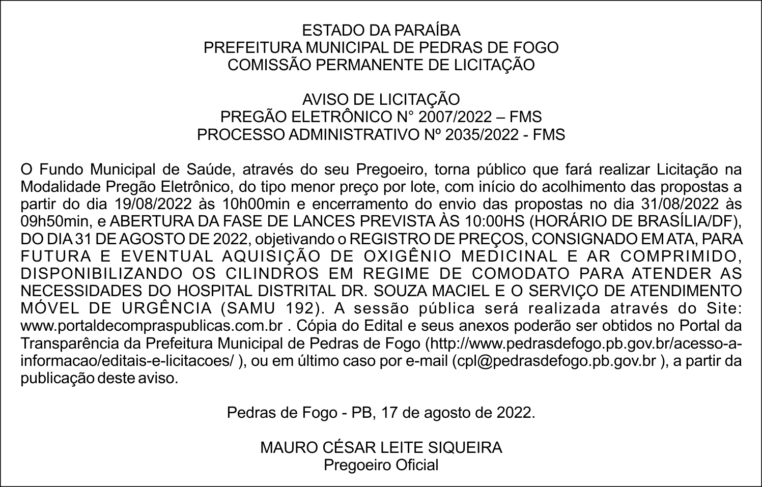 PREFEITURA MUNICIPAL DE PEDRAS DE FOGO- AVISO DE LICITAÇÃO – PREGÃO ELETRÔNICO N° 2007/2022 – FMS